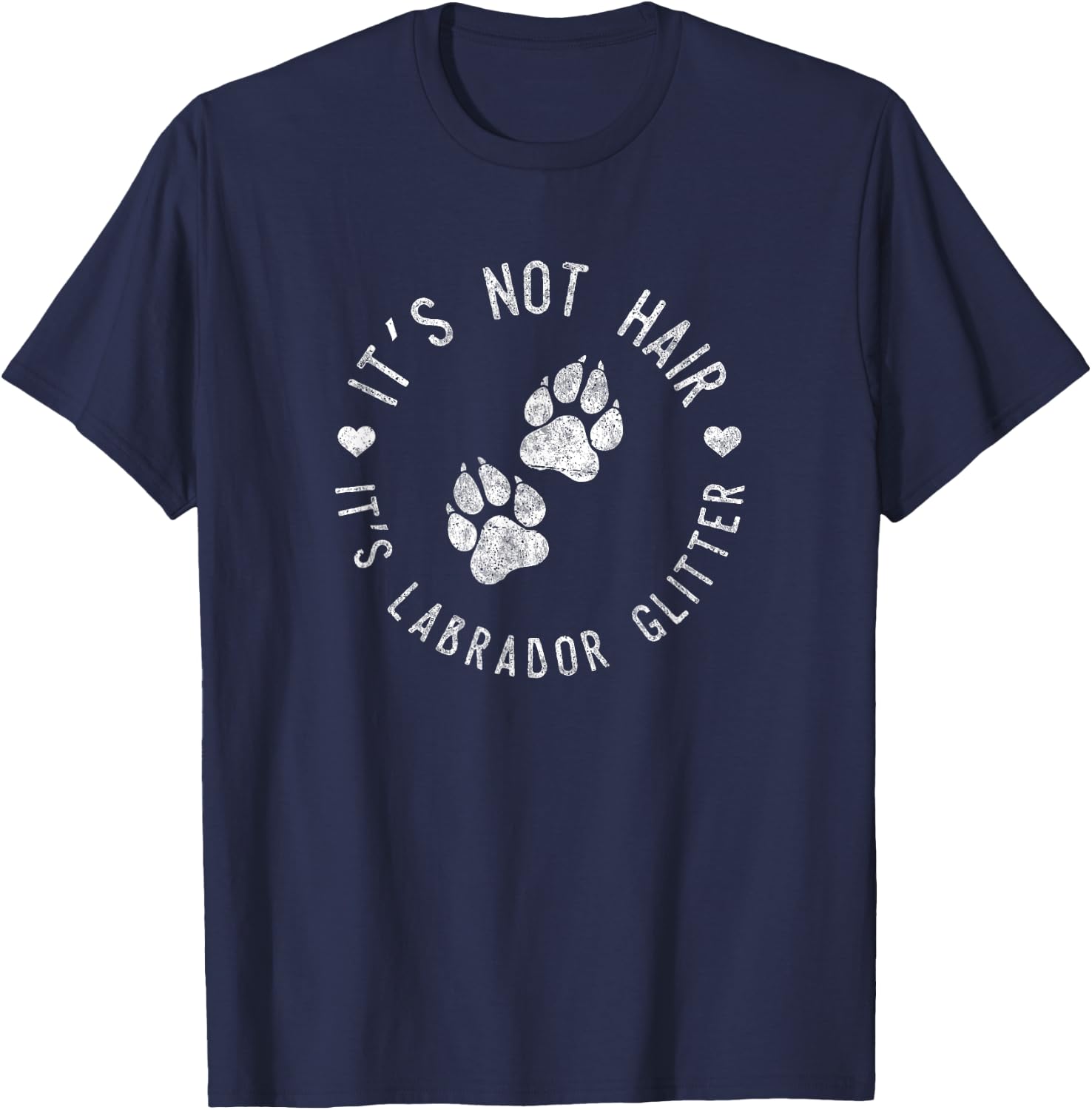 Its Not Hair Its Labrador Glitter Shirt Funny Dog Owner Gift Men Women Girls Kids T-Shirt - T-Shirt | Navy