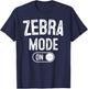 Zebra Mode On Costume Funny Safari Gift Zoo Animal Lover T-Shirt - T-Shirt | Navy