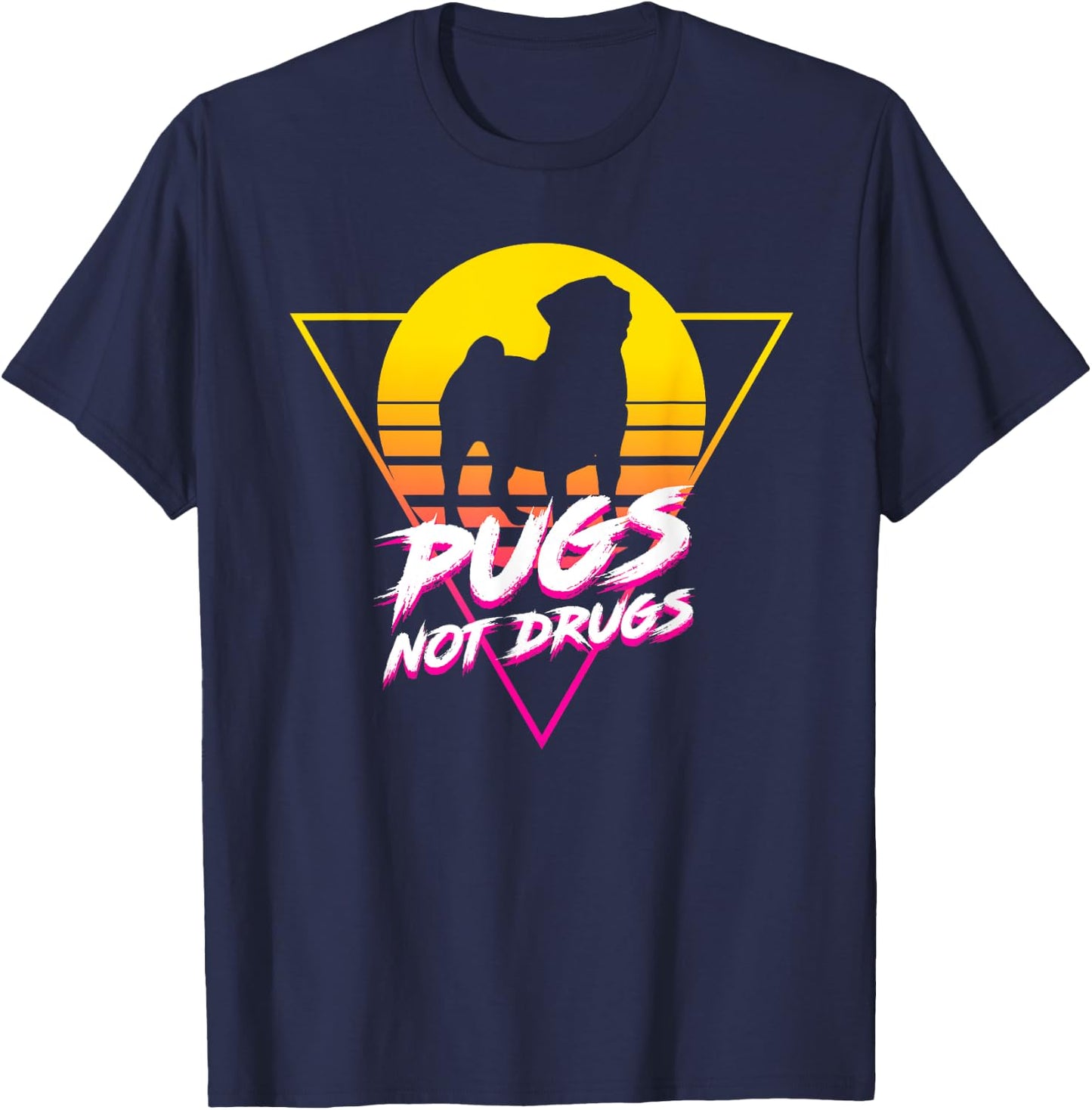Funny Cute Pug Lovers - Pugs Not Drugs Women Life T-Shirt - T-Shirt | Navy