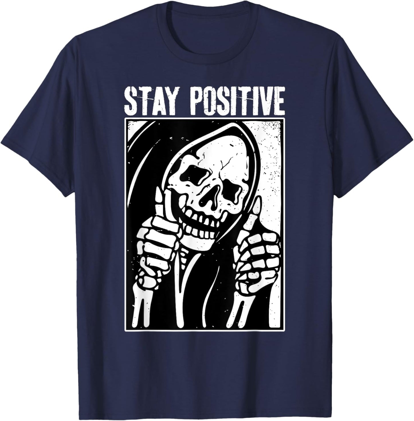 Funny Skull Stay Positive Skeleton Halloween Motivational T-Shirt - T-Shirt | Navy