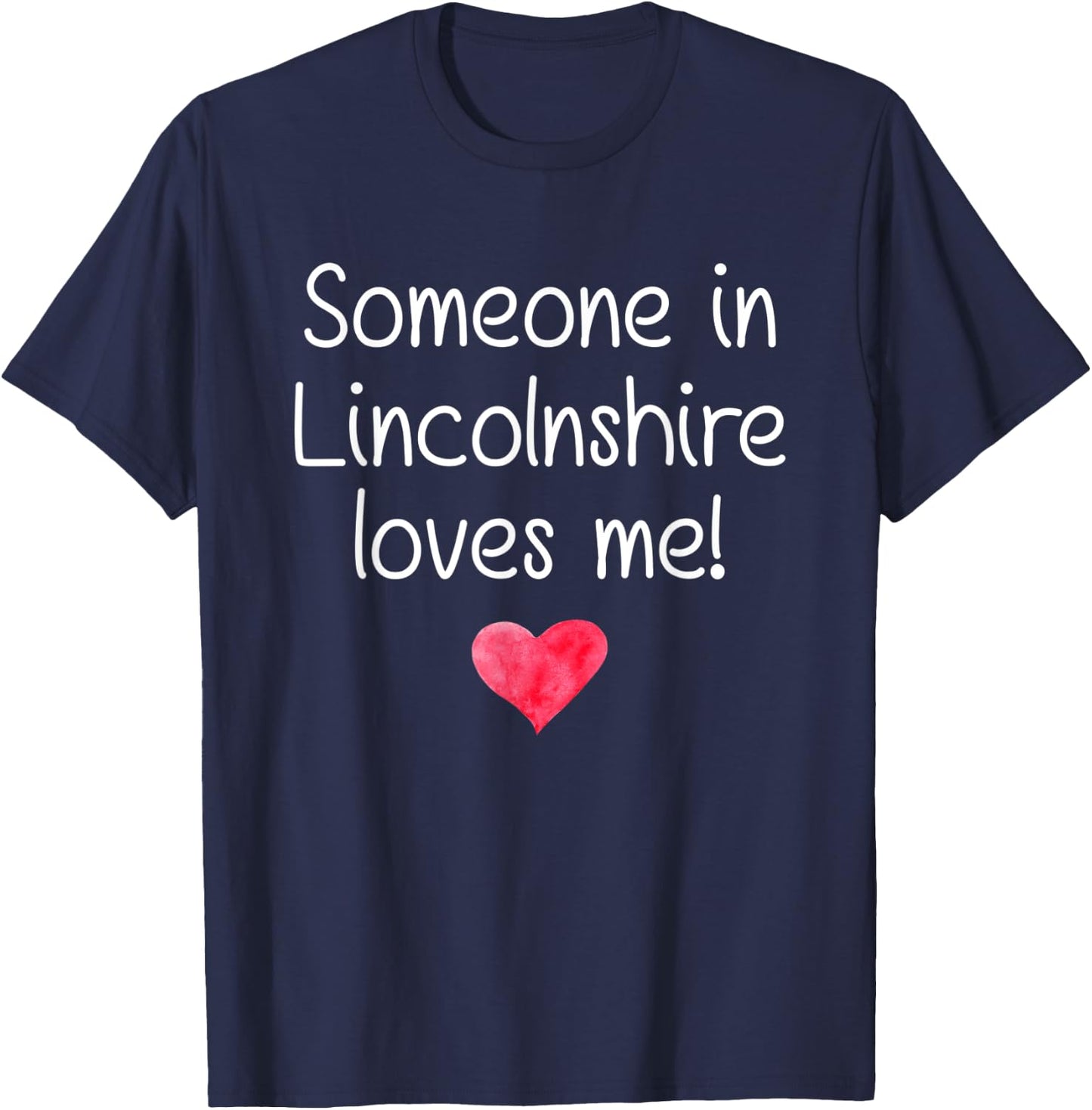 Someone In LINCOLNSHIRE IL ILLINOIS Loves Me City Home Roots T-Shirt - T-Shirt | Navy