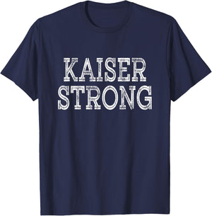 KAISER Strong Squad Family Reunion Last Name Team Custom T-Shirt - T-Shirt | Navy