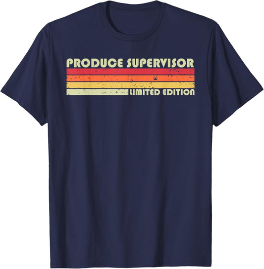 PRODUCE SUPERVISOR Funny Job Title Birthday Worker Idea T-Shirt - T-Shirt | Navy