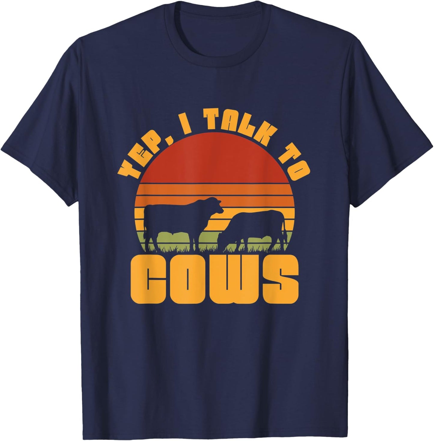 Yep I Talk To Cow T-Shirt - T-Shirt | Navy