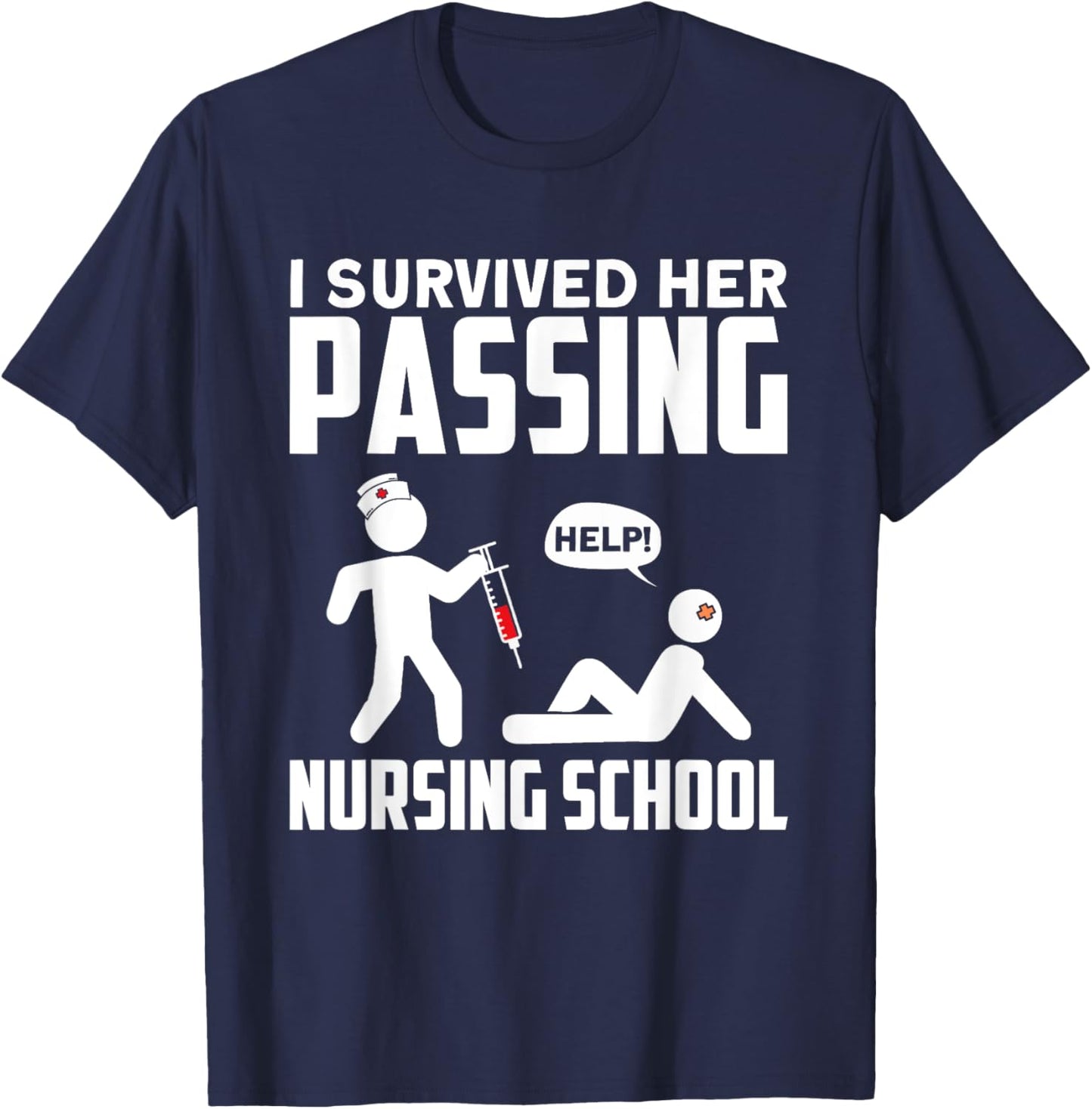 Survived Her Passing Nursing School Funny Graduation Fan T-Shirt - T-Shirt | Navy
