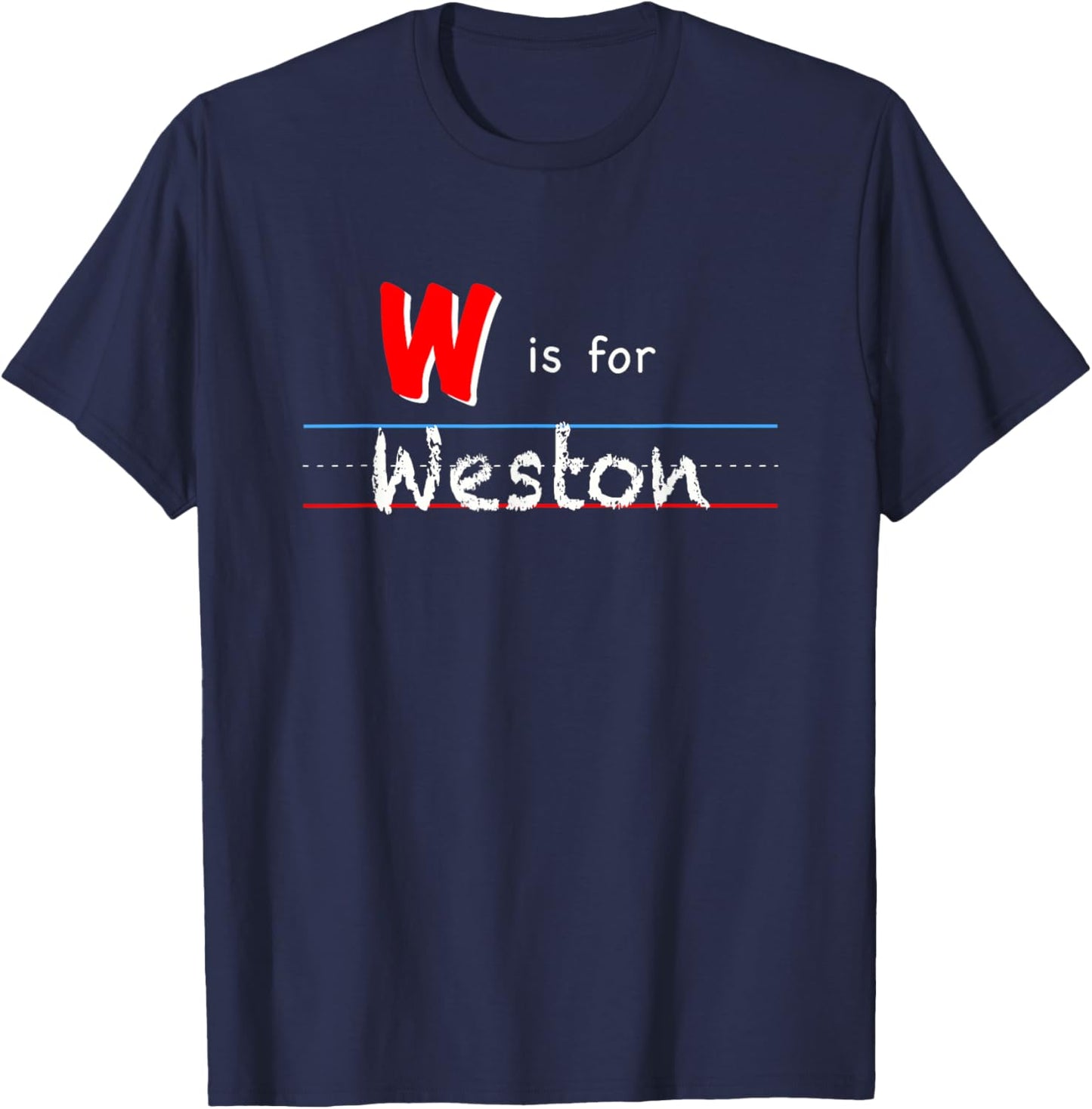 W Is For Weston, boys custom personalized name kids school T-Shirt - T-Shirt | Navy