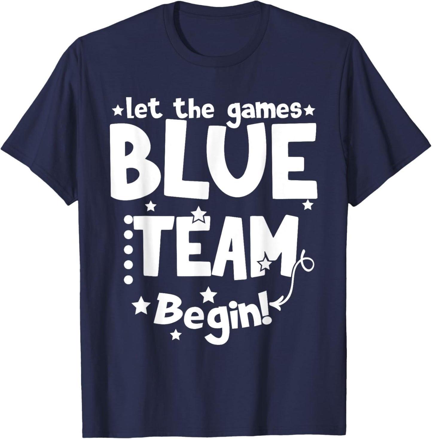 Blue Team Let The Games Begin Field Trip Day 2024 T-Shirt - T-Shirt | Navy