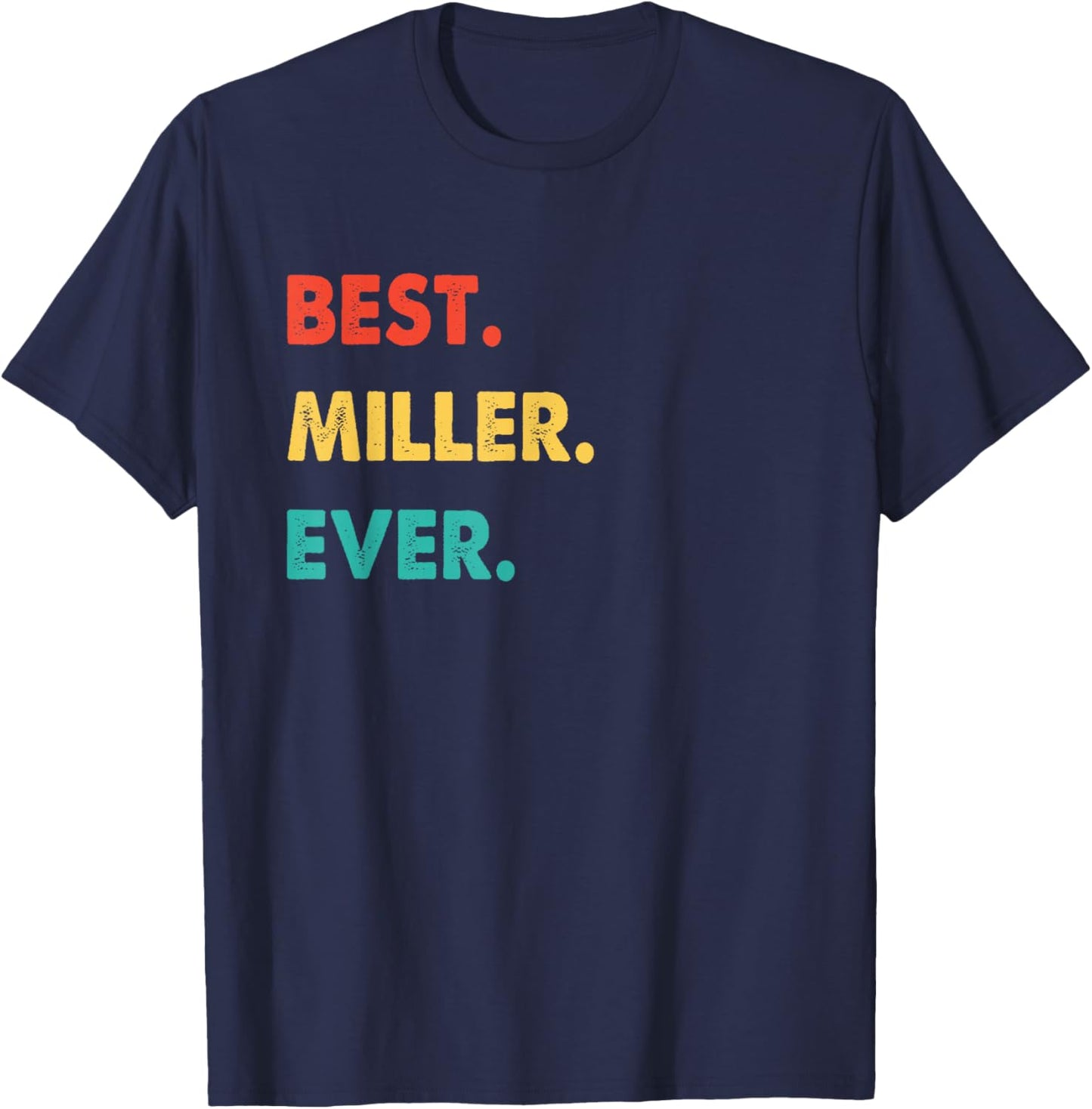 Miller Profession Retro Best Miller Ever T-Shirt - T-Shirt | Navy