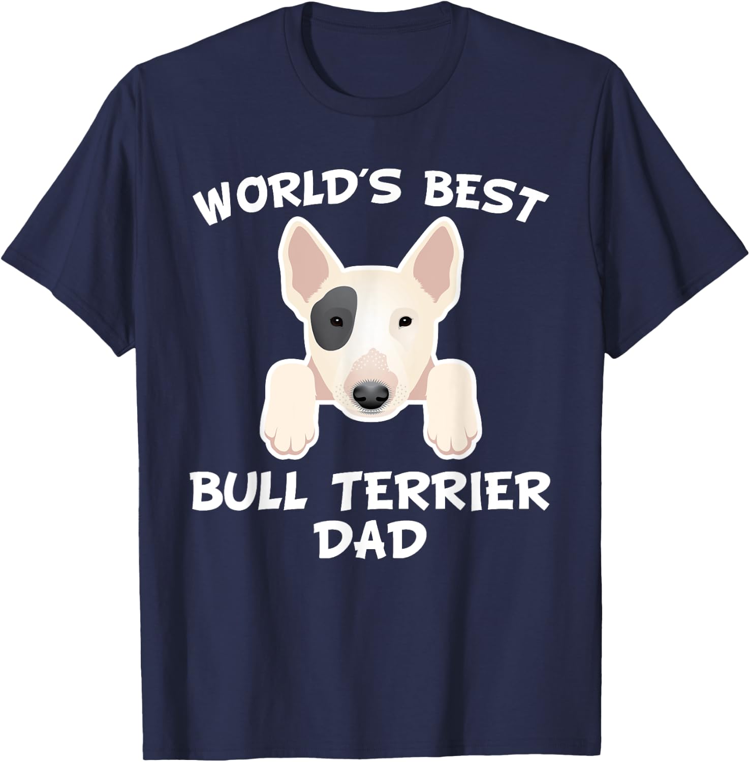 World's Best Bull Terrier Dad Dog Owner Men T-Shirt - T-Shirt | Navy