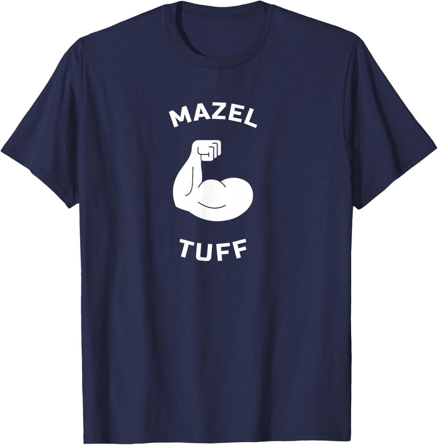 Mazel Tuff Strong Jew Funny Jewish Work Out Gym Hanukkah T-Shirt - T-Shirt | Navy