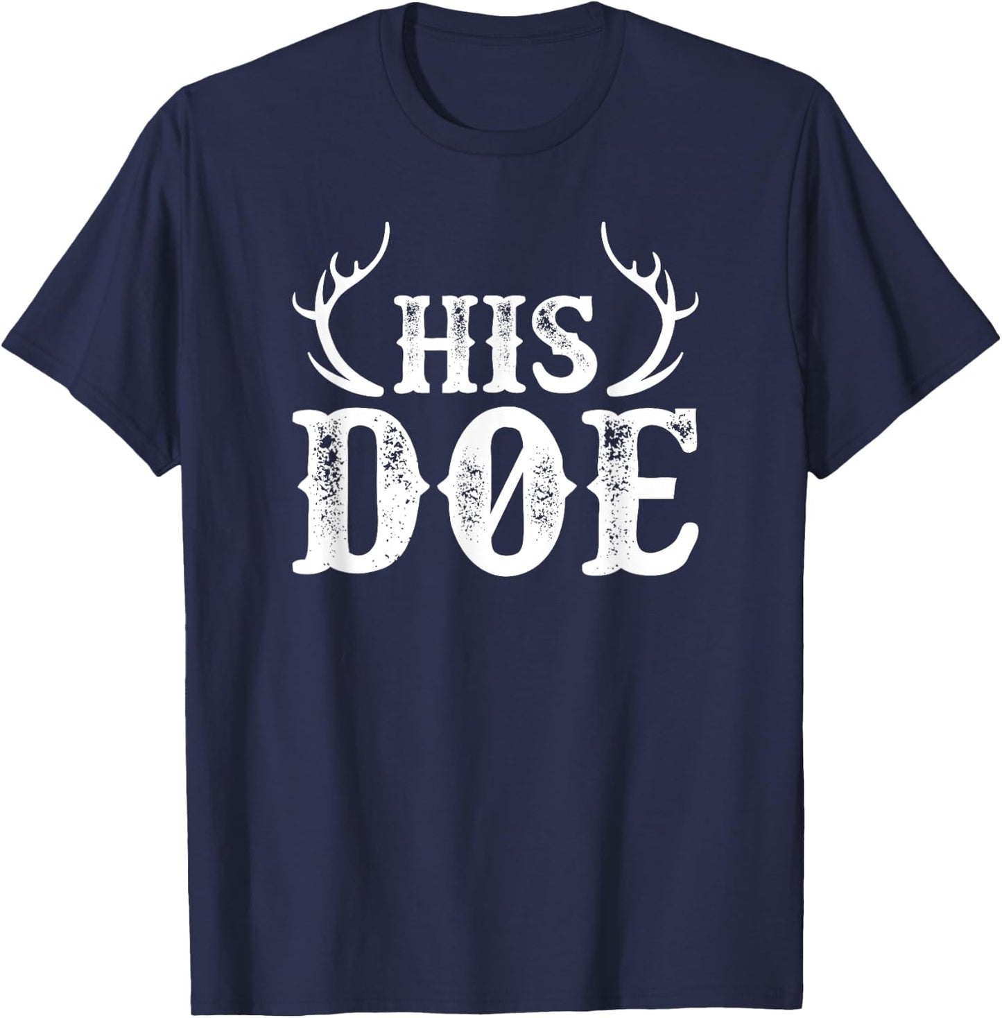 His Doe Her Buck Couples Cute Country Southern T-Shirt - T-Shirt | Navy