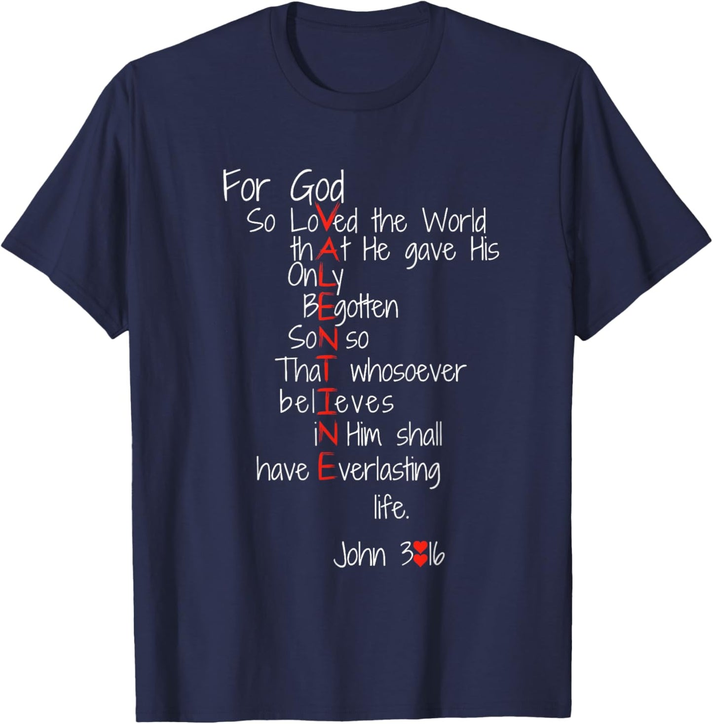For God So Loved The World Jesus Is My Valentine T-Shirt - T-Shirt | Navy