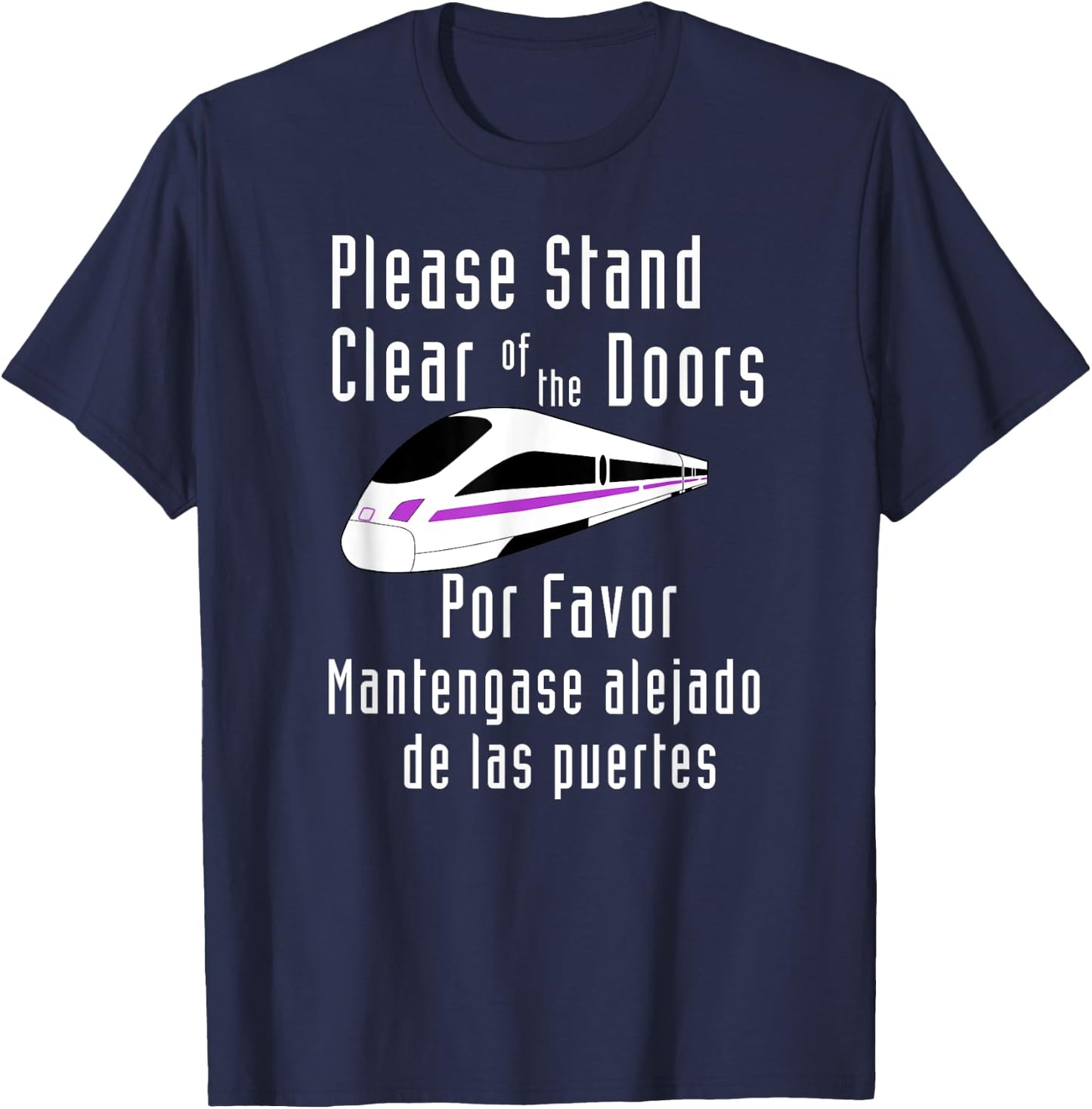 Funny Monorail Please Stand Clear of the Doors Por Favor T-Shirt - T-Shirt | Navy