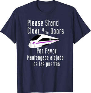 Funny Monorail Please Stand Clear of the Doors Por Favor T-Shirt - T-Shirt | Navy