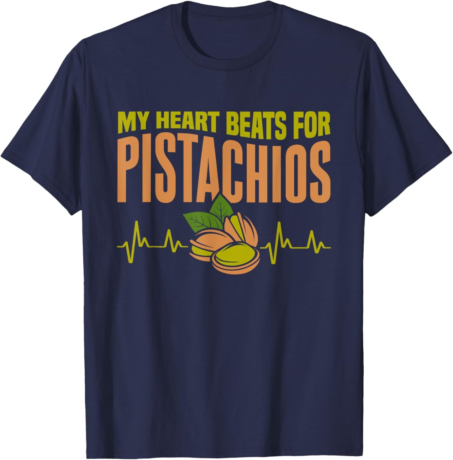 Pistachio Day Pistachios Nuts T-Shirt - T-Shirt | Navy