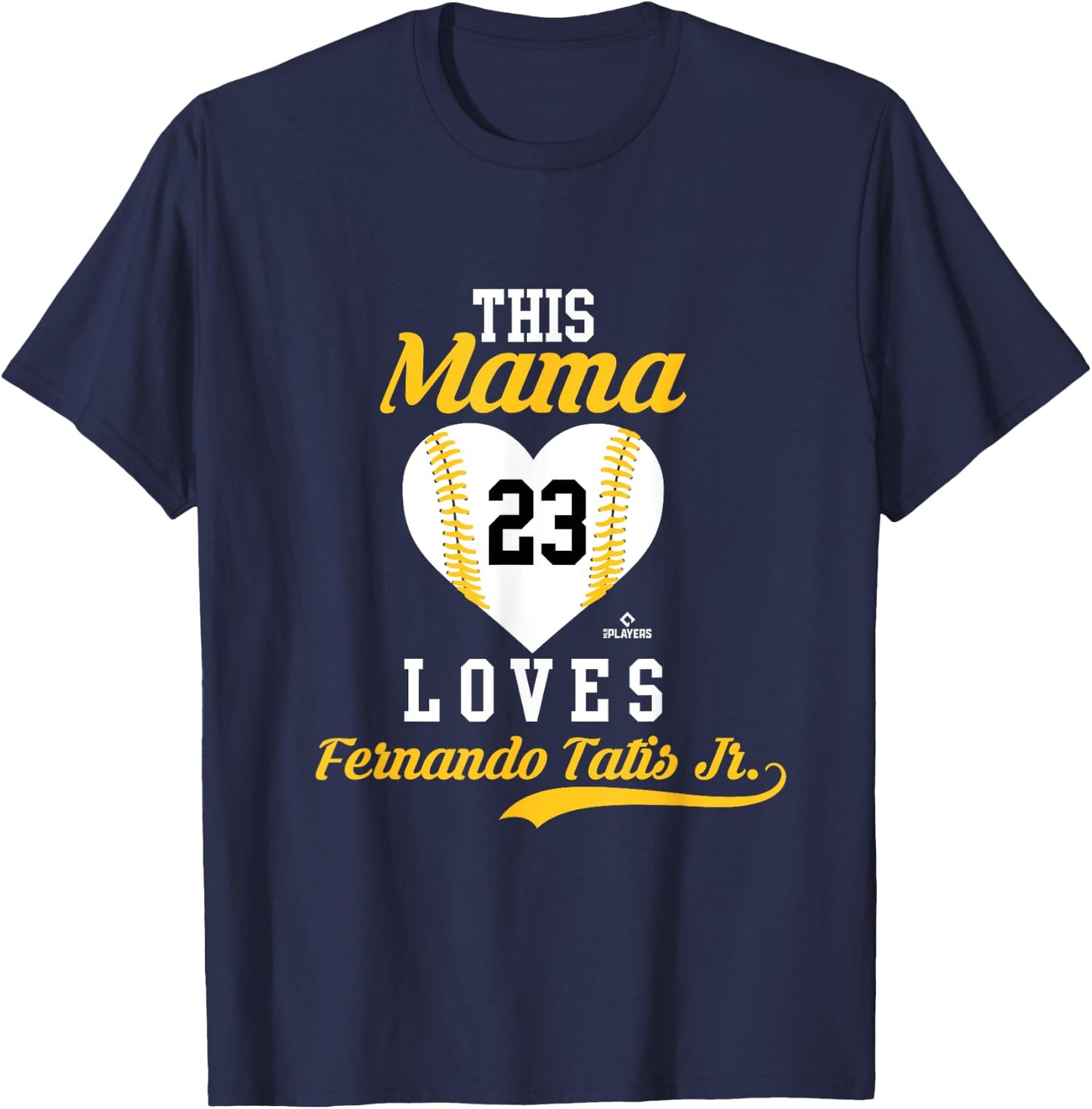 This Mama Loves Fernando Tatis, Jr. Sports Apparel T-Shirt - T-Shirt | Navy