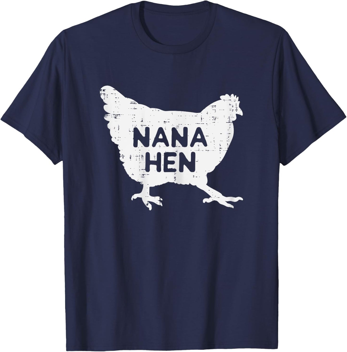 Nana Hen Chicken Mothers Day Farm Farmer Grandma Mimi Women T-Shirt - T-Shirt | Navy