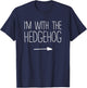 I'm With The Hedgehog Shirt Adult Kids Men Women Costume T-Shirt - T-Shirt | Navy