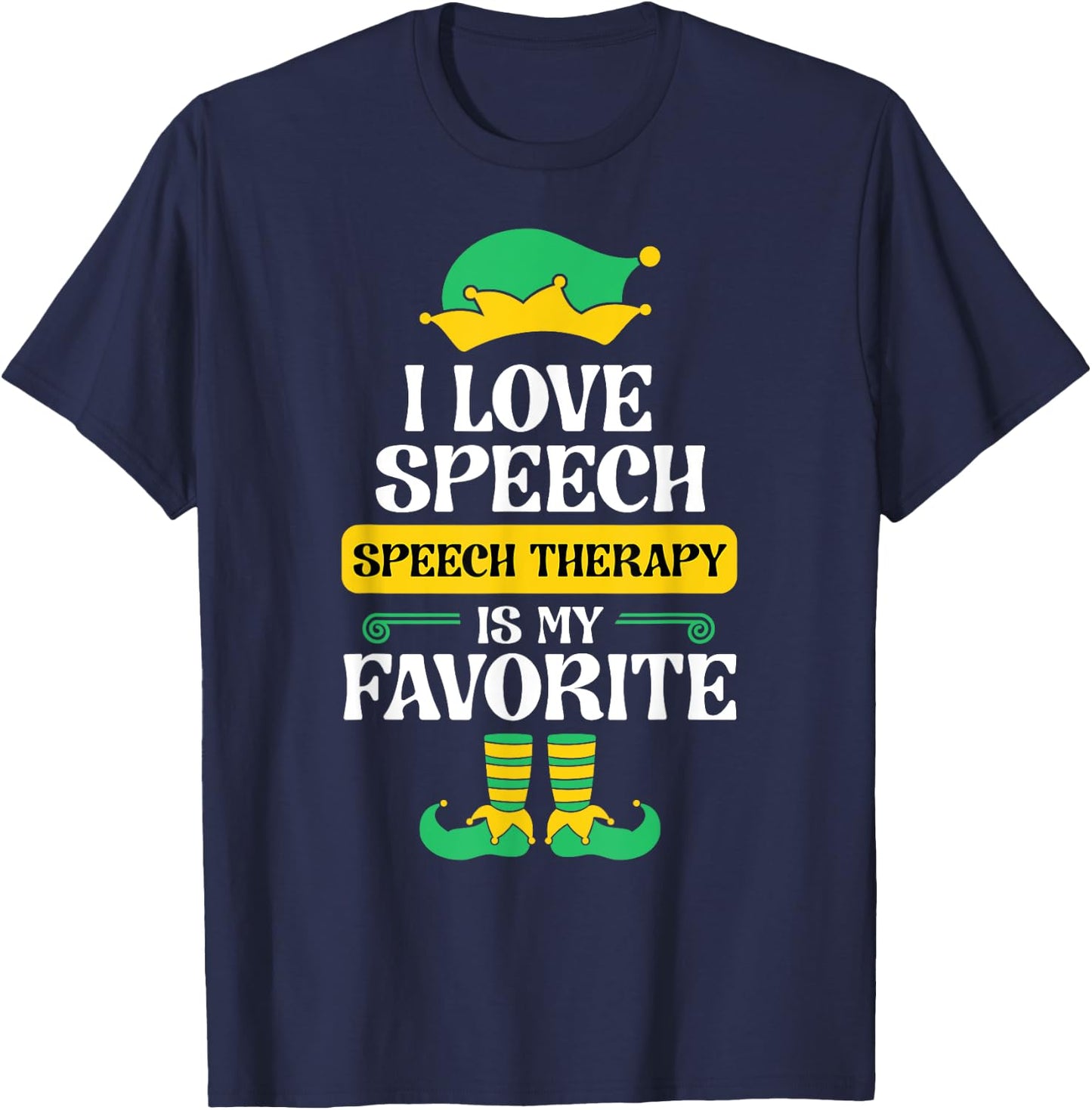 Speech Therapy Elf Christmas School Therapist SLP Language T-Shirt - T-Shirt | Navy