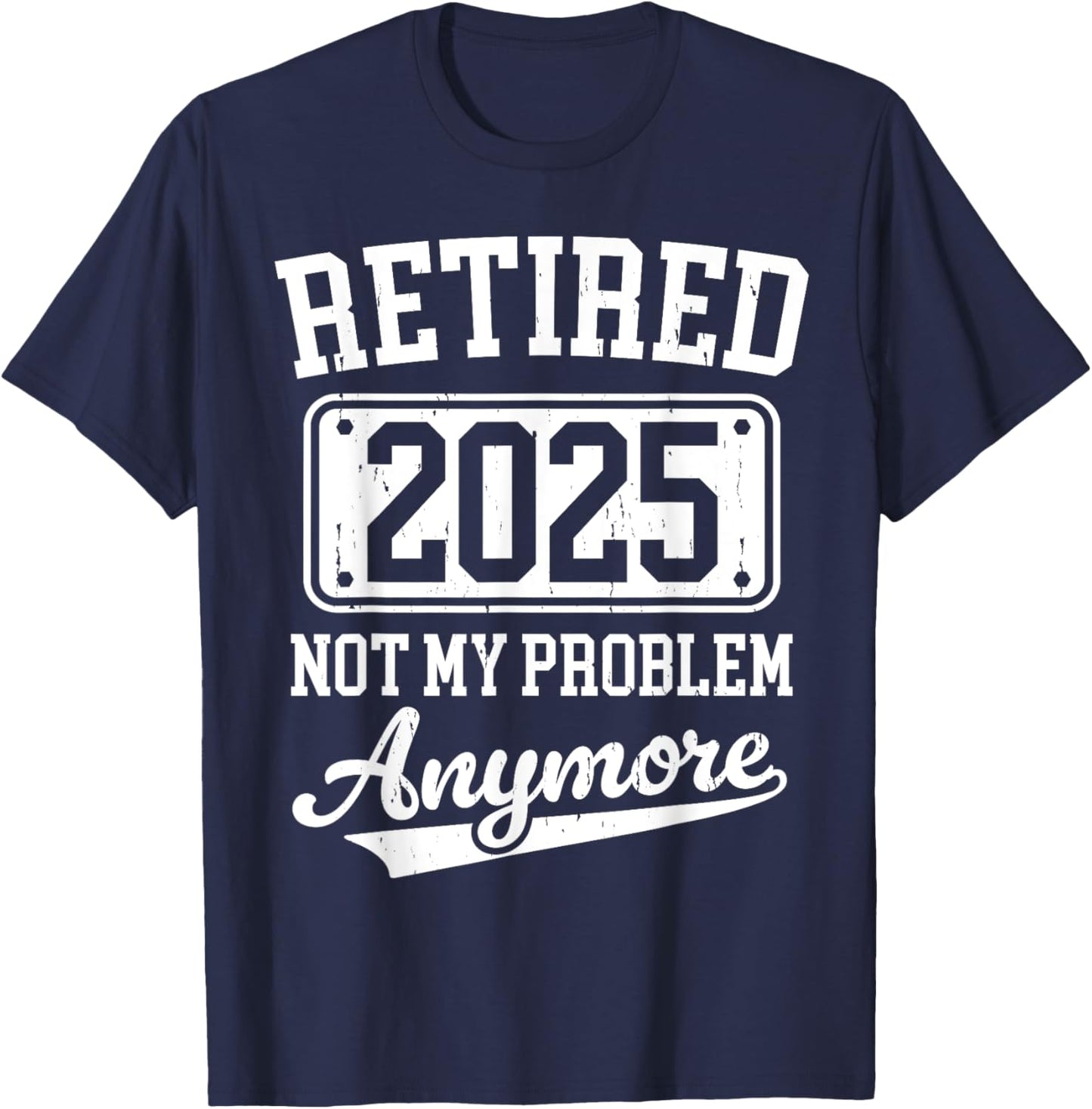 Vintage Retired 2025 Funny Retirement Men Women T-Shirt - T-Shirt | Navy