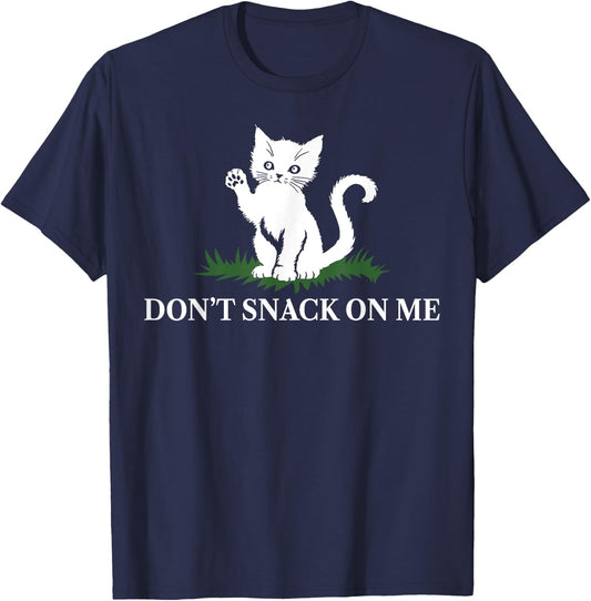 Cat Don't Snack On Me Men Women T-Shirt - T-Shirt | Navy