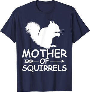 Mother Of Squirrels Shirt Funny Squirrels Mom Mother's Day T-Shirt - T-Shirt | Navy