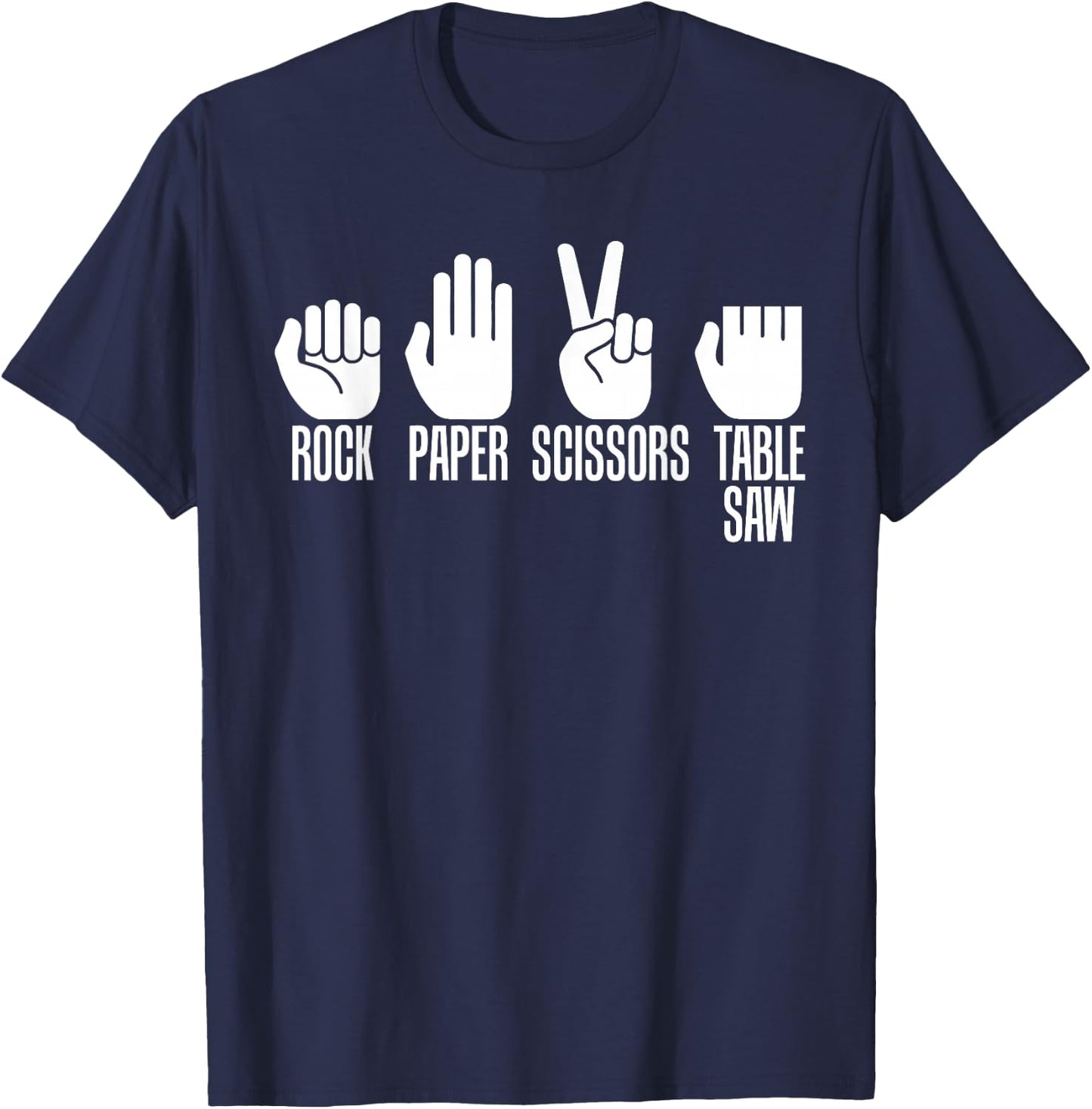 Carpenters Rock Paper Scissor Table Saw Fathers Day T-Shirt - T-Shirt | Navy