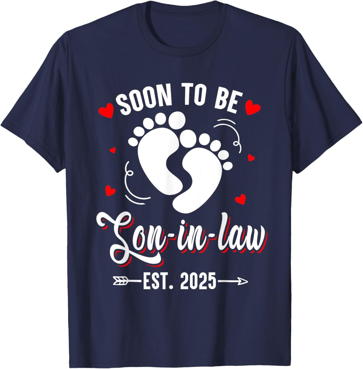 Soon To Be Son-in-law Est 2025 Promoted To Mom Mother Day T-Shirt - T-Shirt | Navy