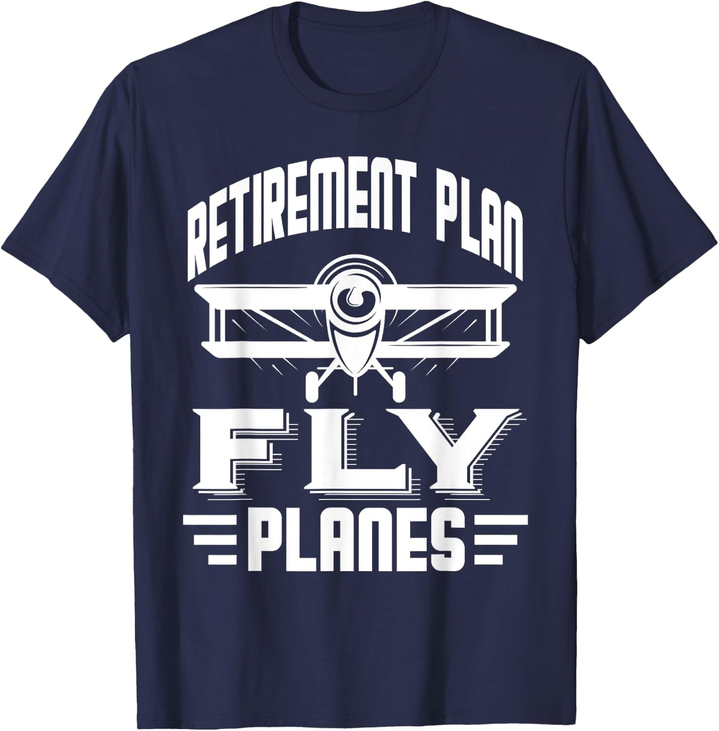 Pilot Retirement Plan Planes Flying Airplane Airline Captain T-Shirt - T-Shirt | Navy
