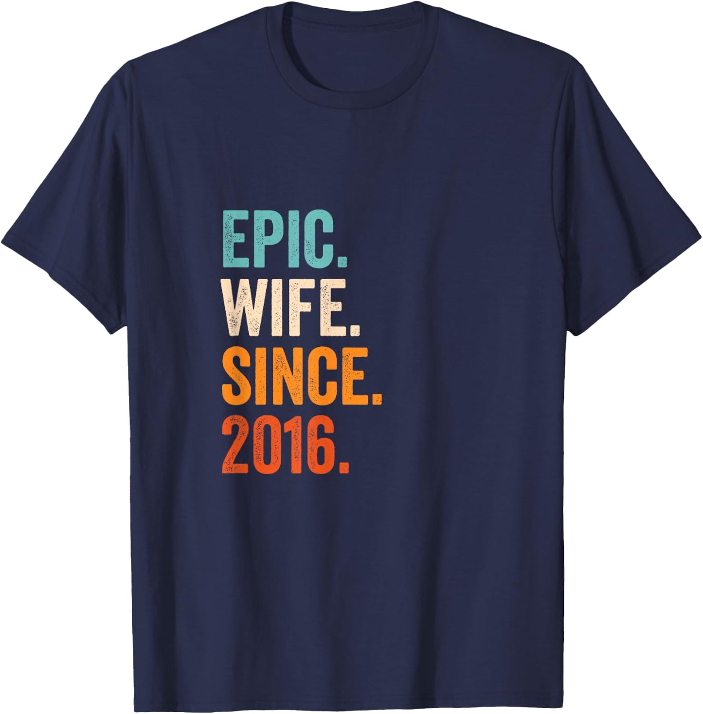 Epic Wife Since 2016 | 9th wedding anniversary 9 years T-Shirt - T-Shirt | Navy