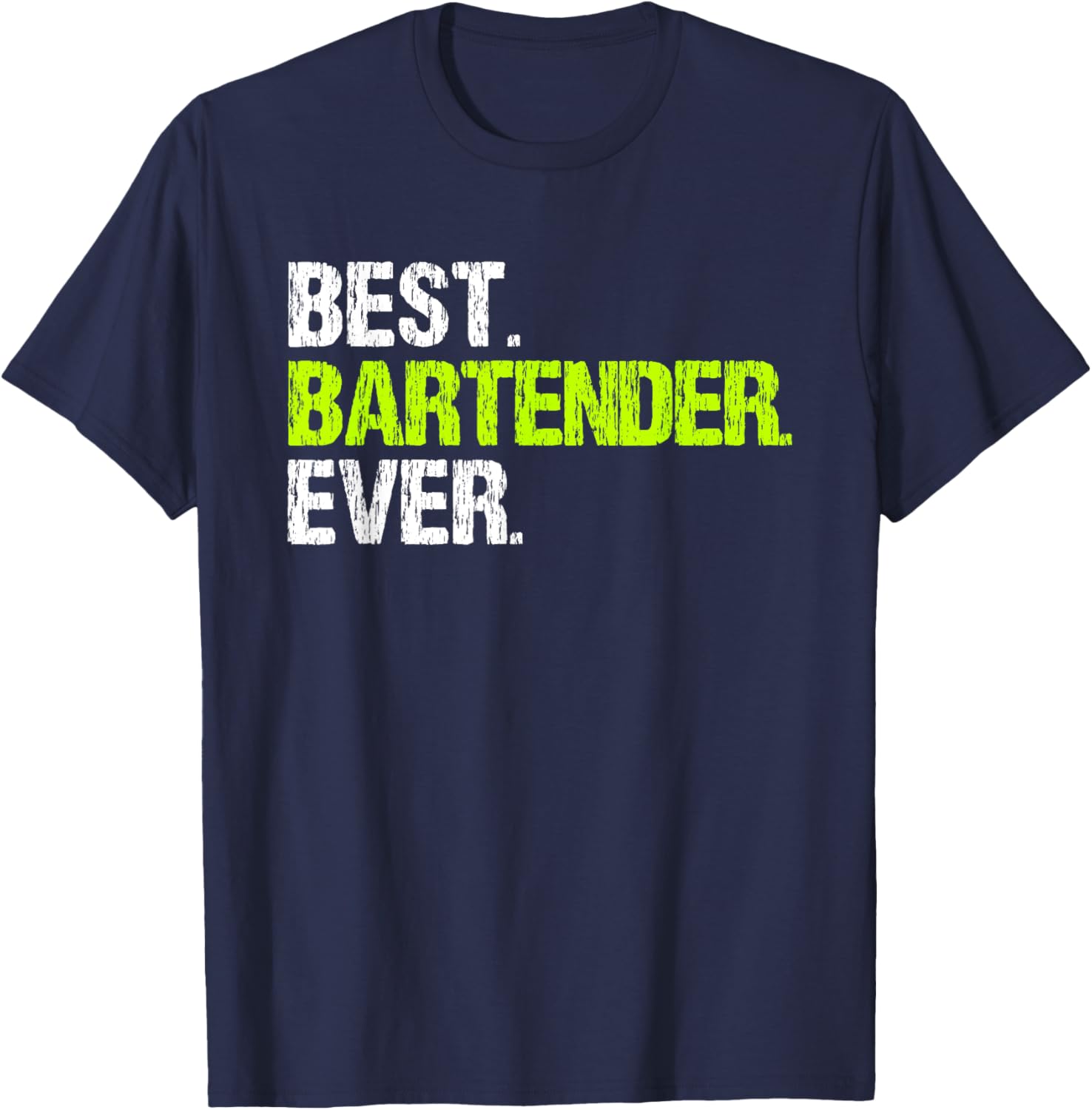 Best Bartender Ever Funny T-Shirt - T-Shirt | Navy