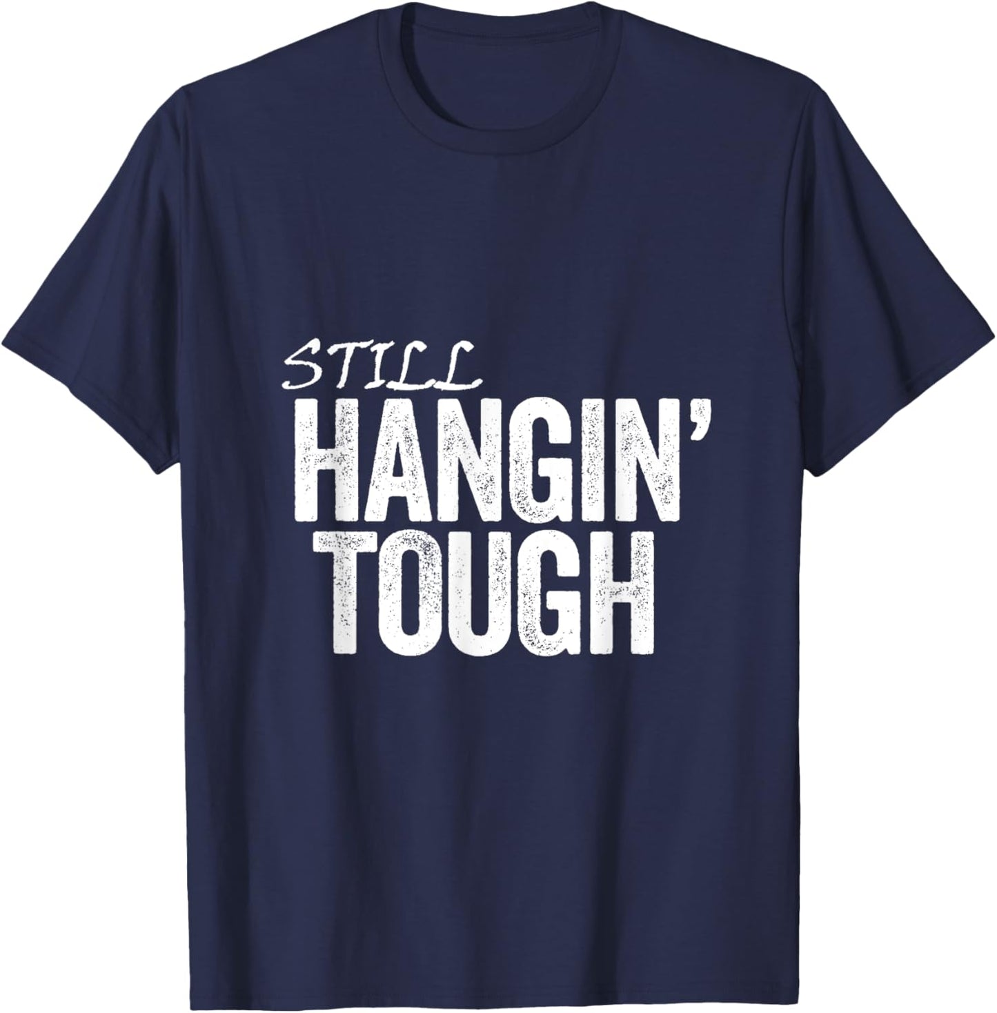 Hanging Tough T-Shirt - T-Shirt | Navy