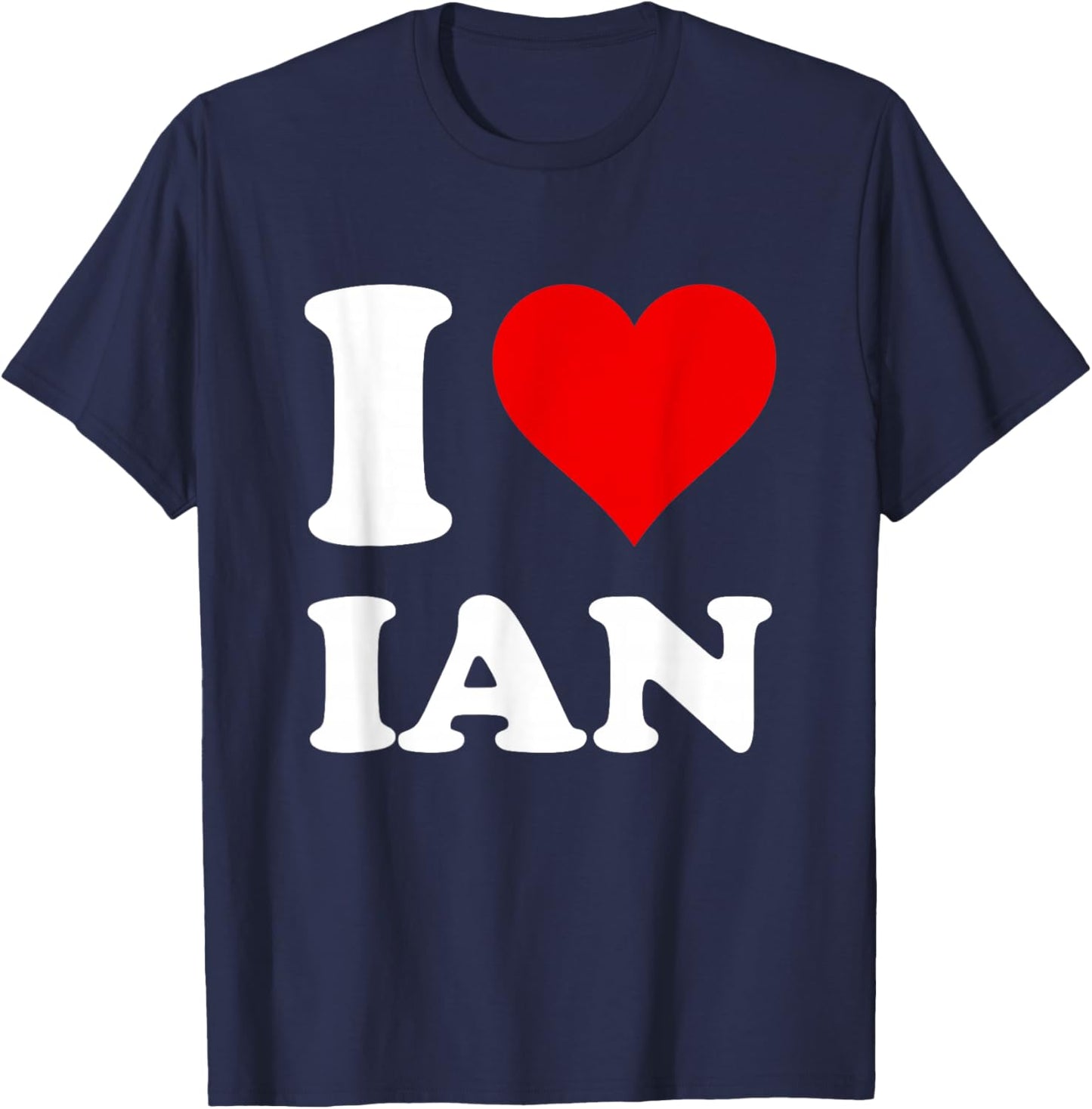 Red Heart I Love Ian T-Shirt - T-Shirt | Navy