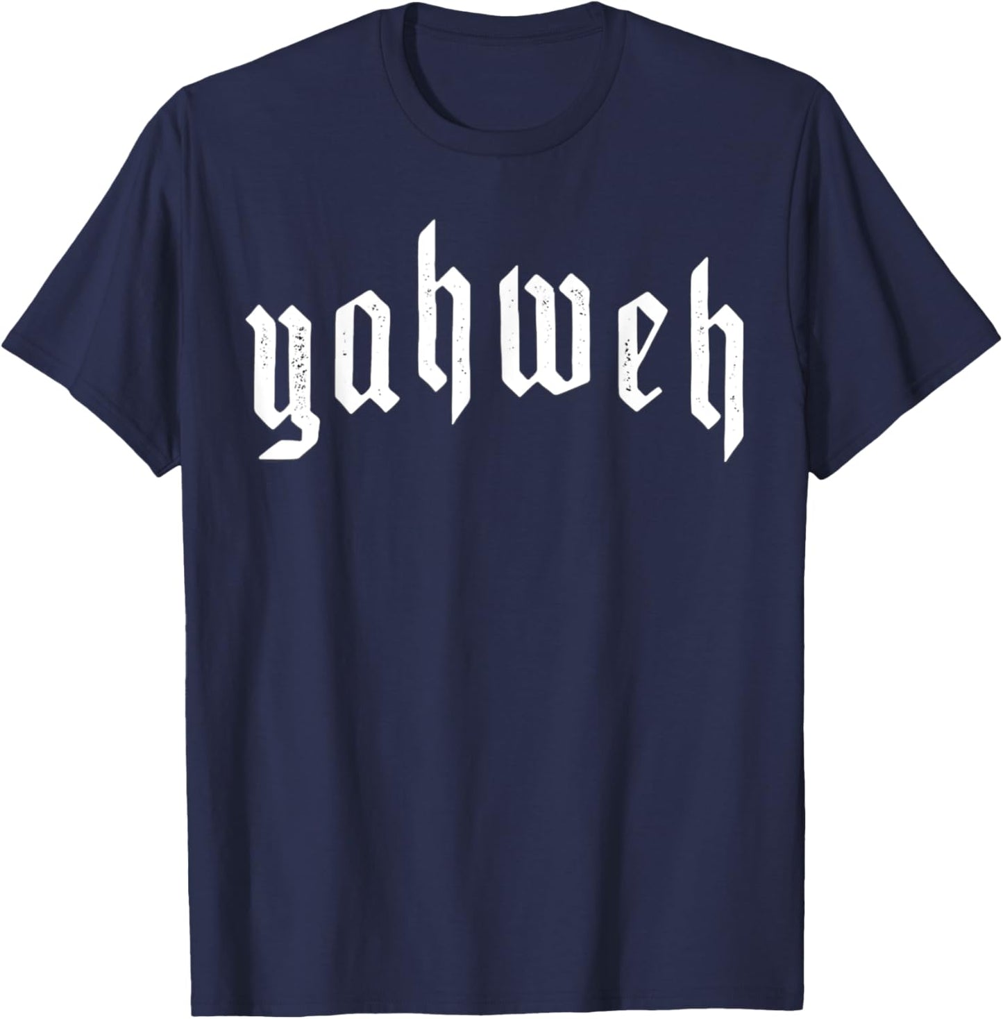 Yahweh YHWH Yeshua Jesus Christian Jewish God Manifestation T-Shirt - T-Shirt | Navy