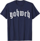 Yahweh YHWH Yeshua Jesus Christian Jewish God Manifestation T-Shirt - T-Shirt | Navy