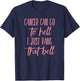 Cancer can go to hell I just rang that bell breast T-Shirt - T-Shirt | Navy