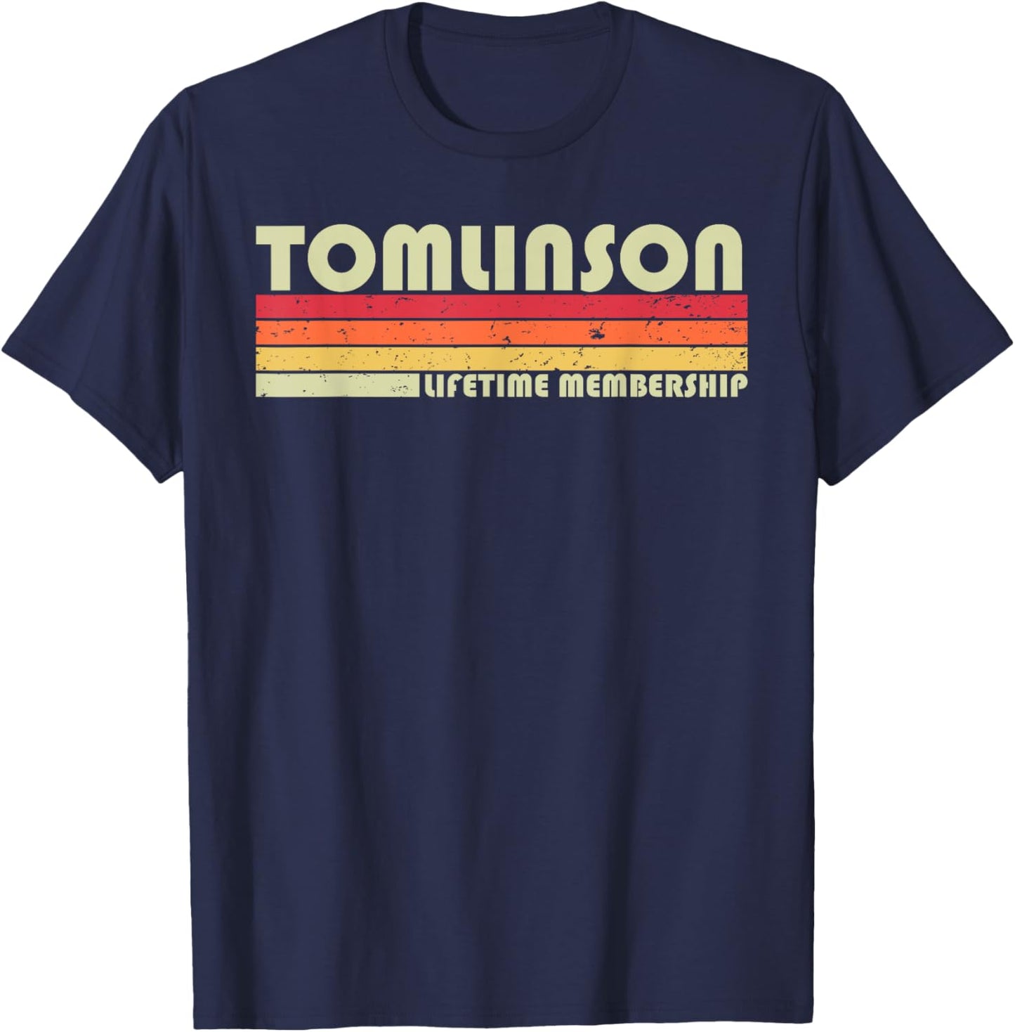 TOMLINSON Surname Funny Retro Vintage 90s Birthday Reunion T-Shirt - T-Shirt | Navy