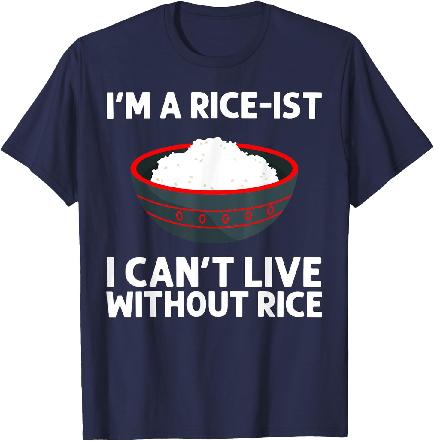 Funny Rice Art Women Asian Chinese Filipino Food T-Shirt - T-Shirt | Navy