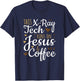 Jesus Coffee Xray Tech Gift, Funny X-Ray Tech T-Shirt - T-Shirt | Navy