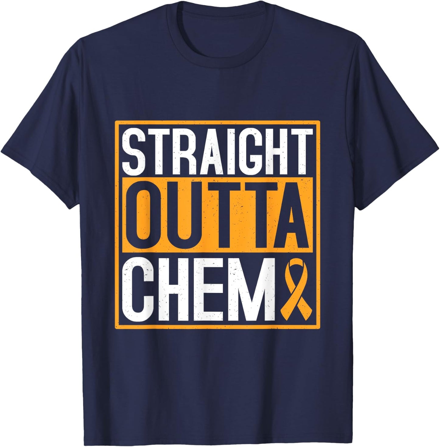 Straight outta chemo Childhood Cancer Awareness T-Shirt - T-Shirt | Navy