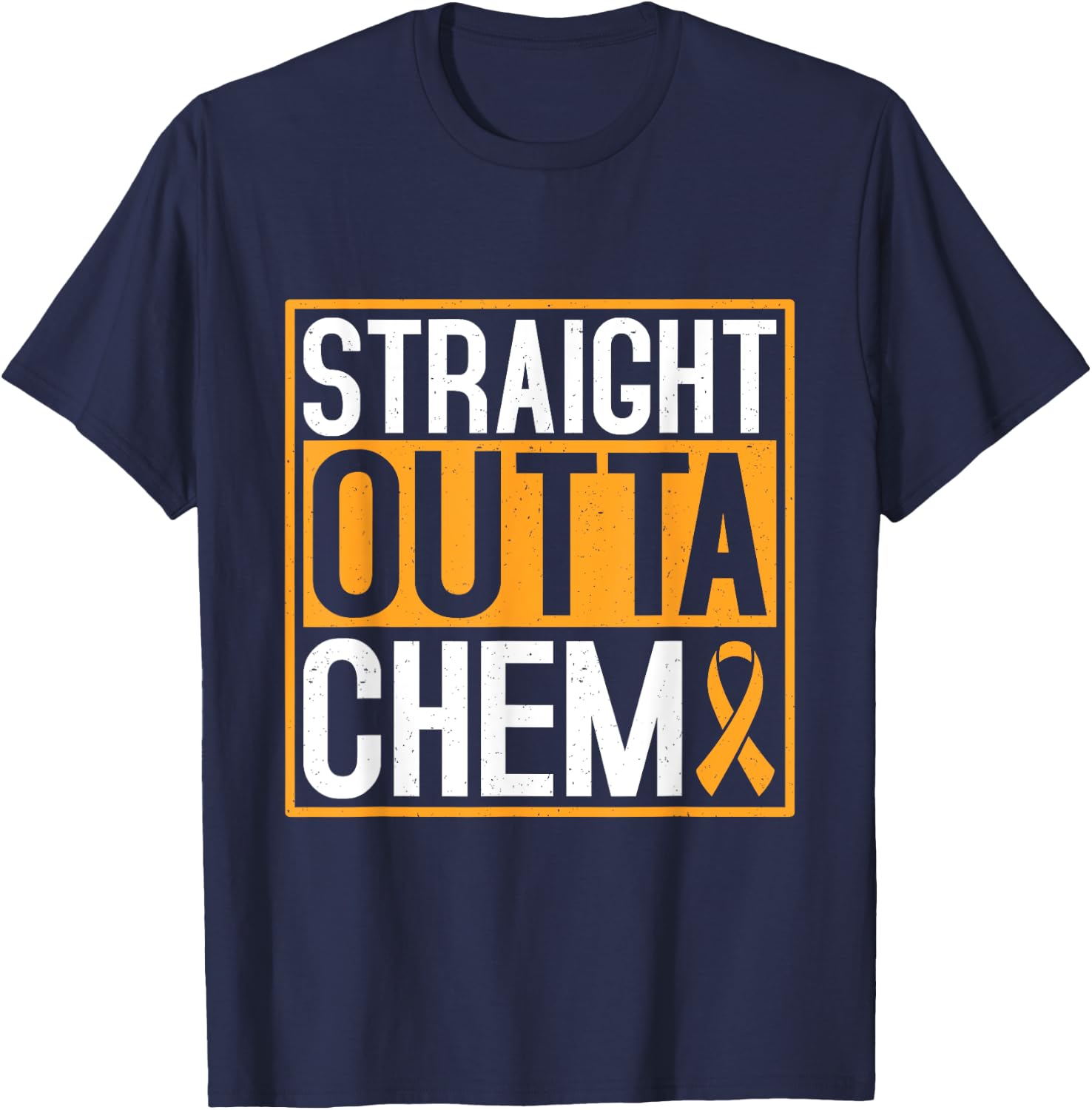 Straight outta chemo Childhood Cancer Awareness T-Shirt - T-Shirt | Navy