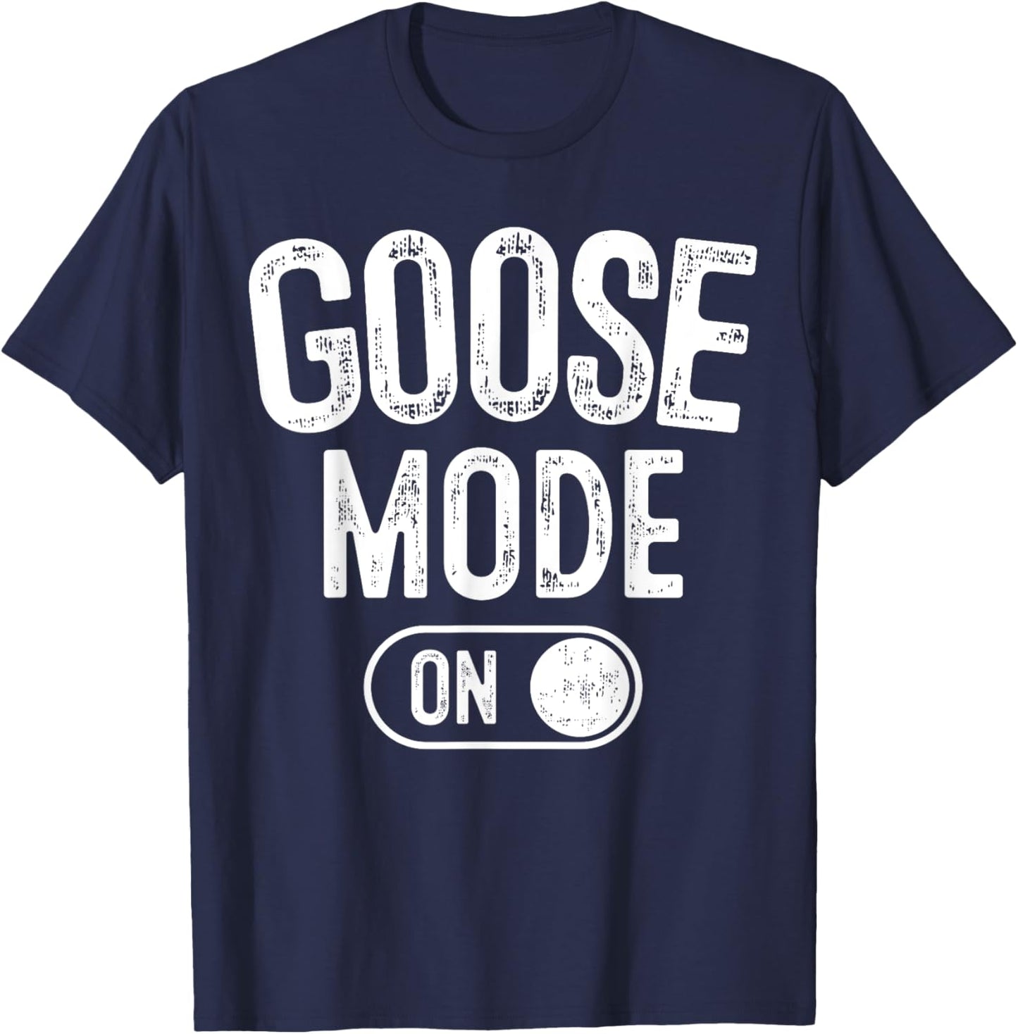Goose Mode On Costume Funny Honk Squad Gift Animal Lover T-Shirt - T-Shirt | Navy