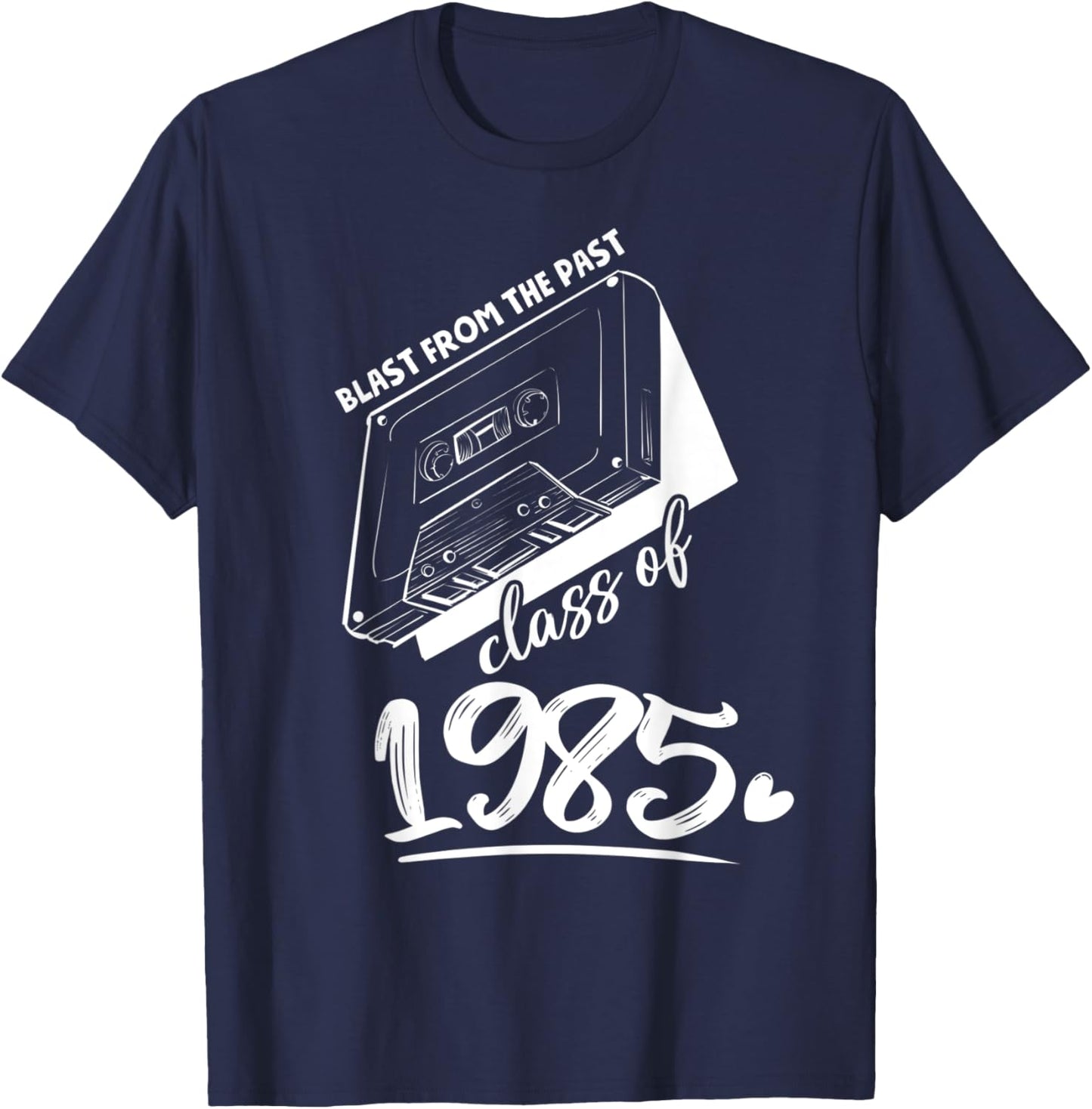 Reunion Class of 1985 School Graduation Blast From The Past T-Shirt - T-Shirt | Navy