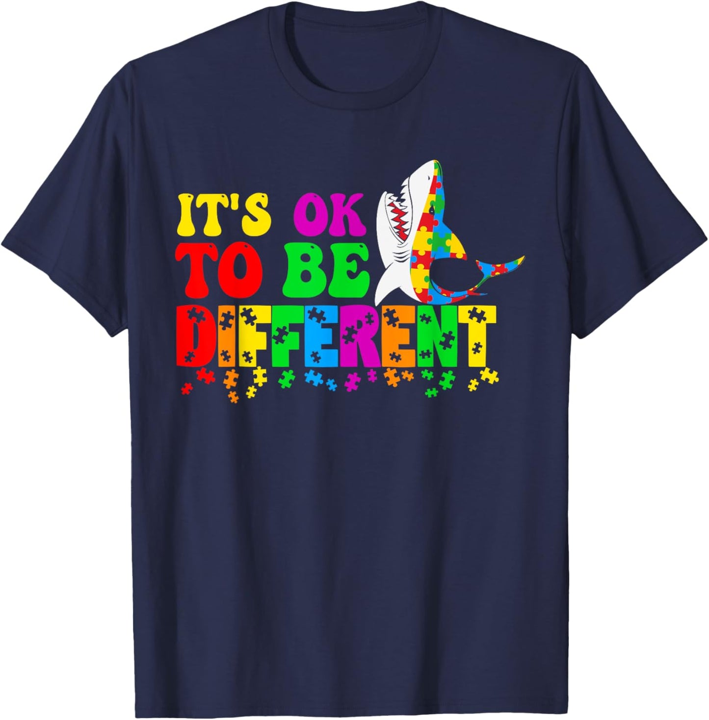 Autism Awareness Cute Shark Animal Its Ok To Be Different T-Shirt - T-Shirt | Navy