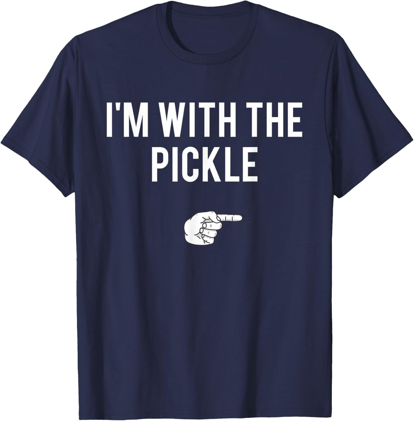 I'm With The Pickle Halloween Costume Party Matching Pickle T-Shirt - T-Shirt | Navy