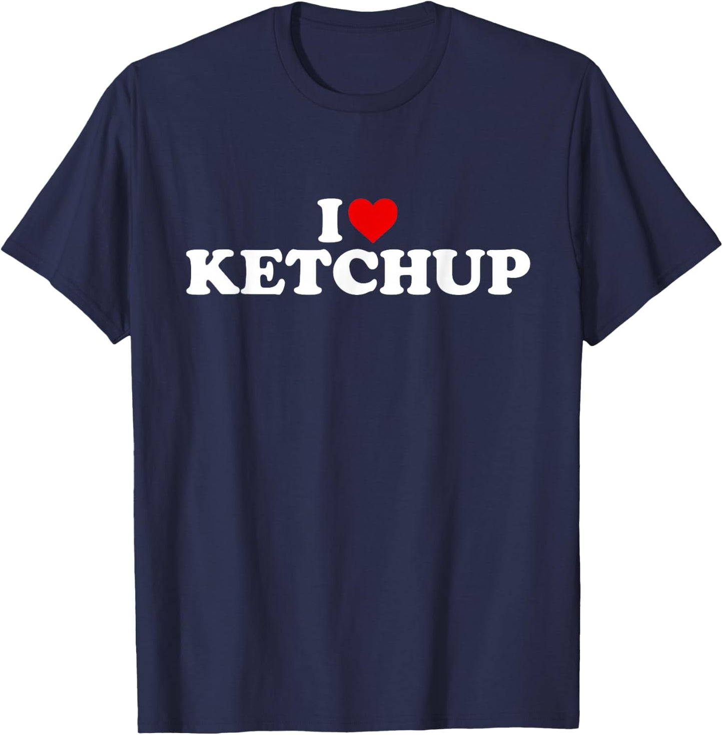 I Love Ketchup - Heart T-Shirt - T-Shirt | Navy