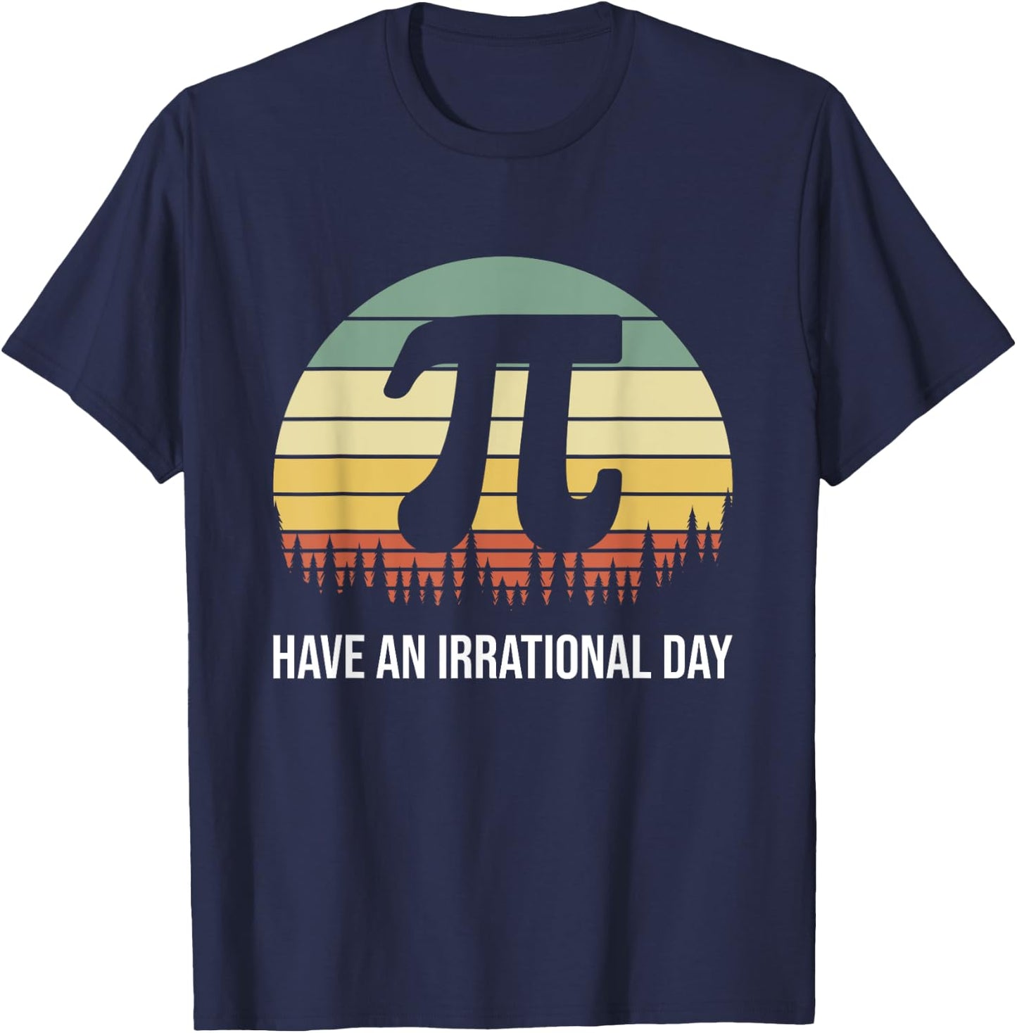 Irrational Pi Day Retro Science Math Equation Teacher Nerd T-Shirt - T-Shirt | Navy