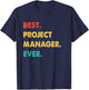 Project Manager Profession Retro Best Project Manager Ever T-Shirt - T-Shirt | Navy