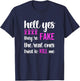 Funny Breast Cancer Awareness Pink Ribbon Yes They're Fake T-Shirt - T-Shirt | Navy
