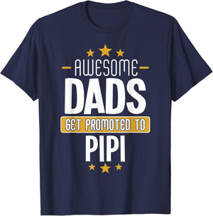 Pipi Pregnancy Reveal - Dads Get Promoted to Pipi T-Shirt - T-Shirt | Navy